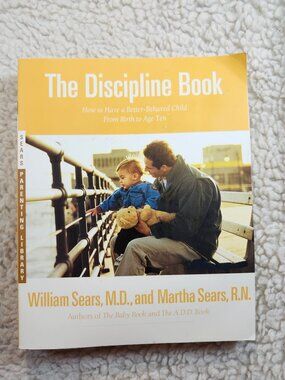 William Sears The Discipline Book Paperback Parenting Guide Preowned Good 2012